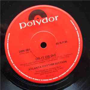 Atlanta Rhythm Section - Do It Or Die / My Song