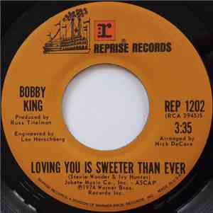 Bobby King - Loving You Is Sweeter Than Ever / Sweet Surrender