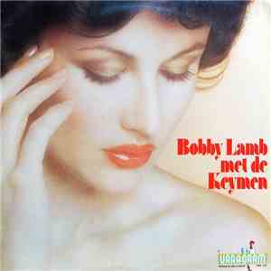 Bobby Lamb Met De Keymen - Bobby Lamb Met De Keymen