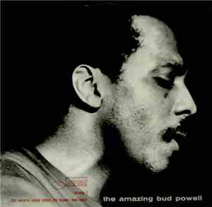 Bud Powell - The Amazing Bud Powell, Volume 1