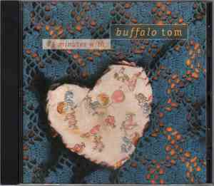 Buffalo Tom - 75 Minutes With Buffalo Tom