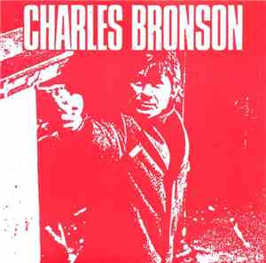 Charles Bronson - Charles Bronson
