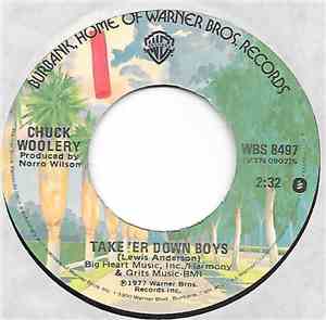 Chuck Woolery - Take 'Er Down Boys / Carry Me Back