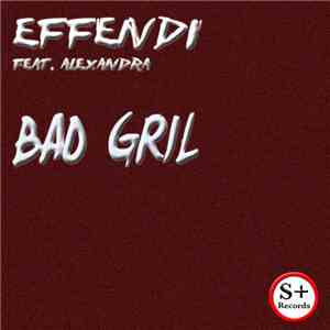 Effendi  feat. Alexandra  - Bad Girl