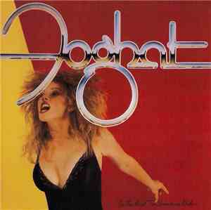 Foghat - In The Mood For Something Rude