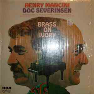 Henry Mancini & Doc Severinsen - Brass On Ivory