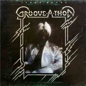 Isaac Hayes - Groove-A-Thon
