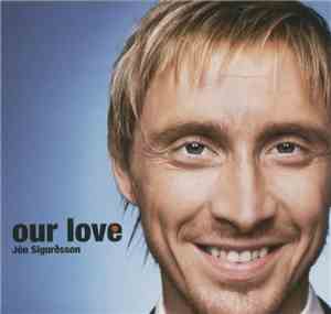 Jón Sigurðsson  - Our Love