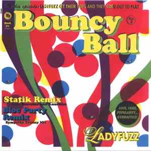 Ladyfuzz - Bouncy Ball Remixes