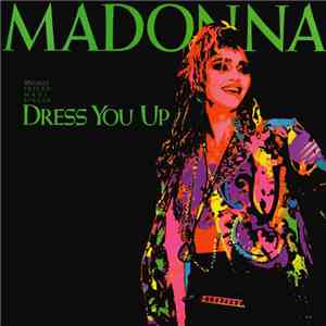 Madonna - Dress You Up