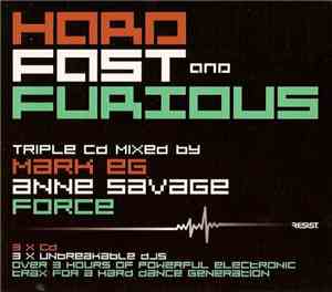 Mark EG / Anne Savage / Force - Hard, Fast And Furious