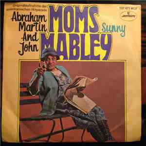 Moms Mabley - Abraham, Martin And John / Sunny