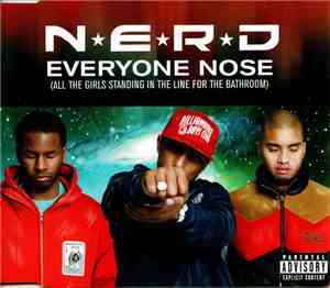 NERD - Everyone Nose (All The Girls Standing In The Line For The Bathroom)