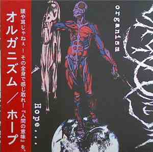Organism  - Hope...
