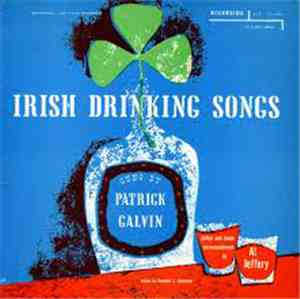 Patrick Galvin - Irish Drinking Songs