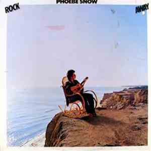 Phoebe Snow - Rock Away