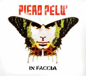 Piero Pelù - In Faccia