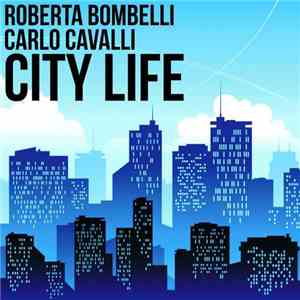 Roberta Bombelli, Carlo Cavalli - City Life