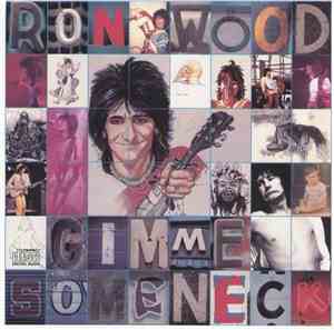 Ron Wood - Gimme Some Neck