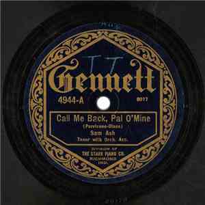 Sam Ash, Lewis James - Call Me Back, Pal O'Mine / I Wish There Was A Wireless To Heaven