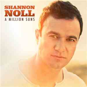 Shannon Noll - A Million Suns