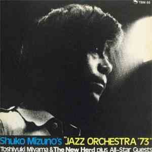 Shuko Mizuno, Toshiyuki Miyama & The New Herd Plus All-Star Guests - Shuko  ...