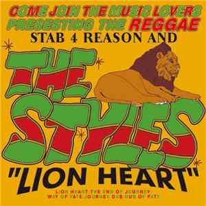 Stab 4 Reason And The Styles - Lion Heart