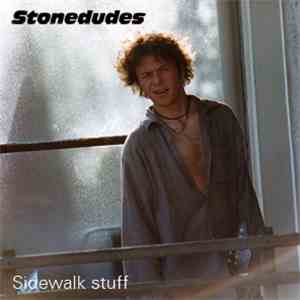 Stonedudes - Sidewalk Stuff