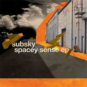 Subsky - Spacey Sense EP