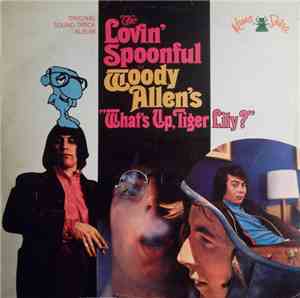 The Lovin' Spoonful - In Woody Allen's 