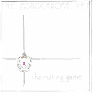 The Monochrome Set - The Mating Game
