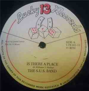 The S.U.S. Band - Is There A Place