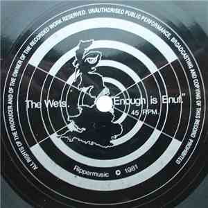 The Wets - Enough Is Enuf