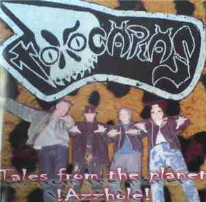 Toxocaras - Tales From The Planet ! Azzhole !