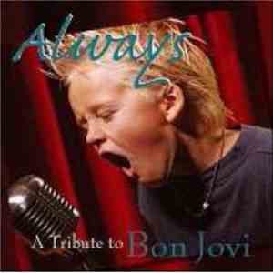 Various - Always: A Millenium Tribute To Bon Jovi
