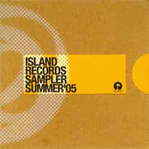 Various - Island Records Sampler Summer '05