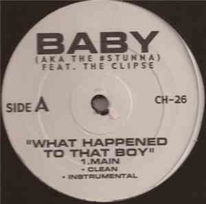 Baby  Aka The #Stunna / 702 - What Happened To That Boy / Star