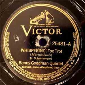 Benny Goodman Quartet / Benny Goodman Trio - Whispering / Tiger Rag