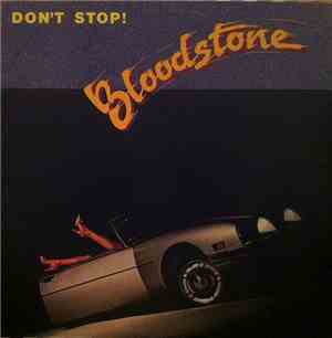 Bloodstone - Don't Stop!