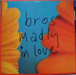 Bros - Madly In Love