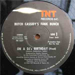 Butch Cassidy's Funk Bunch - On A DJ's Birthday