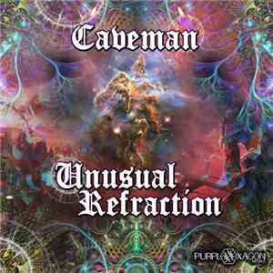 Caveman  - Unusual Refraction