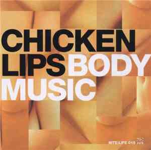 Chicken Lips - Nite:Life 015 - Body Music