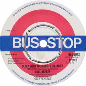 Cool Breeze  - Sleep With Your Boots On Billy / Shy Boy
