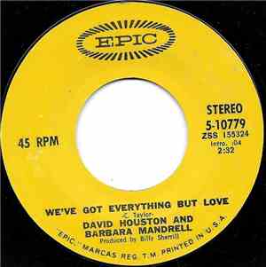 David Houston And Barbara Mandrell - We've Got Everything But Love / Try A Little Harder