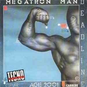 Deadline  - Megatron Man