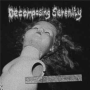 Decomposing Serenity - Broken Recordings From Melbourne
