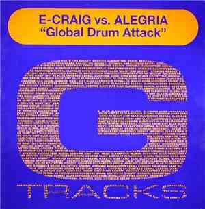E-Craig vs. Alegria  - Global Drum Attack