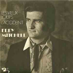 Eddy Mitchell - Les Vieux Loups