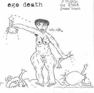 Ego Death - Frog The Other Green Meat
